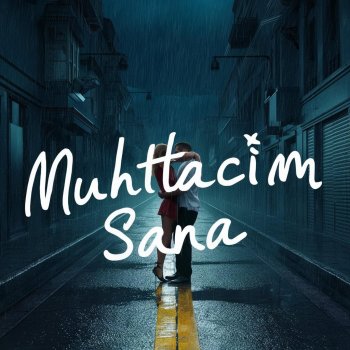 MrGanK Muhtacım Sana