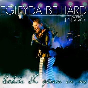 Egleyda Belliard Esta Es Mi Fe