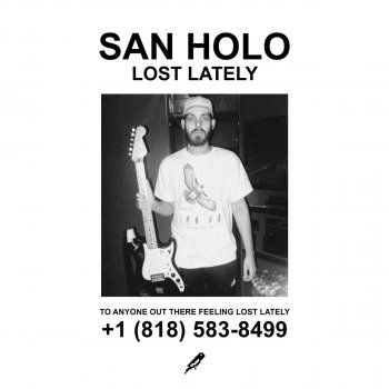 San Holo Lost Lately