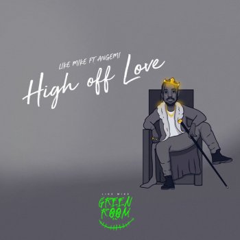 Like Mike feat. Angemi High off Love (feat. Angemi)