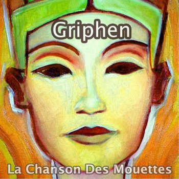 Исполнитель Griphen, альбом La Chanson des Mouettes
