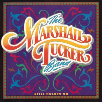 The Marshall Tucker Band Keeping The Love Alive