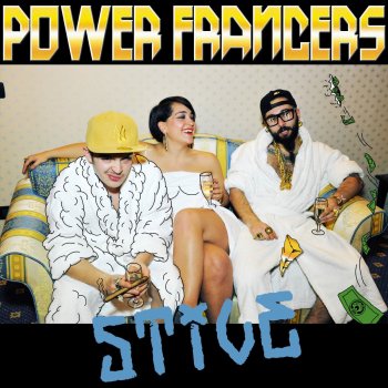 Power Francers Stile (Radio Edit) - Radio Edit