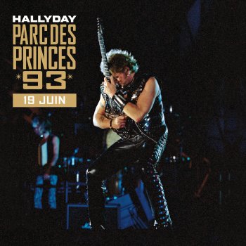 Johnny Hallyday L'idole des jeunes - Live au Parc des Princes / 19 juin 1993