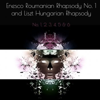 Исполнитель Franz Liszt, альбом Enesco Roumanian Rhapsody No. 1 and Liszt Hungarian Rhapsody No. 1, 2, 3, 4, 5 & 6