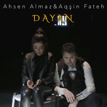 Ahsen Almaz feat. Aqşin Fateh Dayan