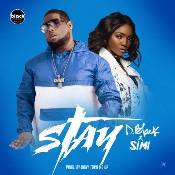 D-Black Stay (feat. Simi)