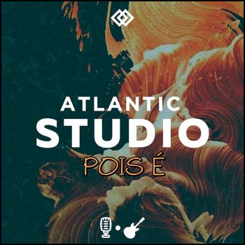 Atlantic Studio Pois É