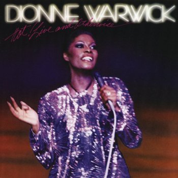 Dionne Warwick There's A Long Road Ahead Of Us