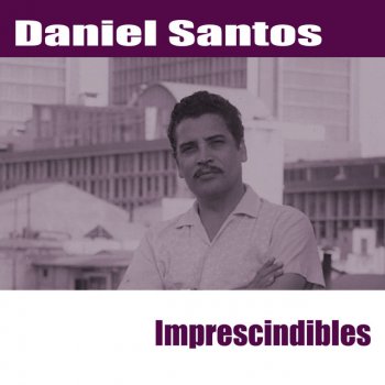 Daniel Santos Puro Hueso