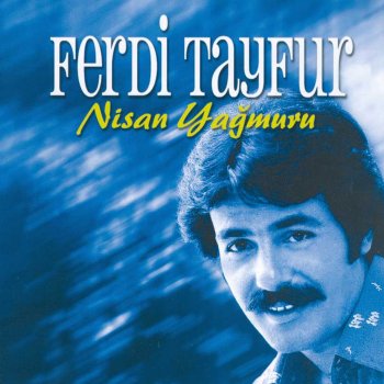 Ferdi Tayfur Dert Çekmeyen