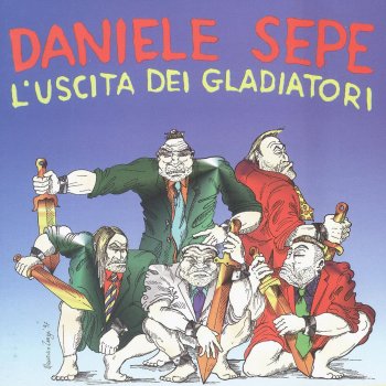 Daniele Sepe Il ritorno del gladiatore