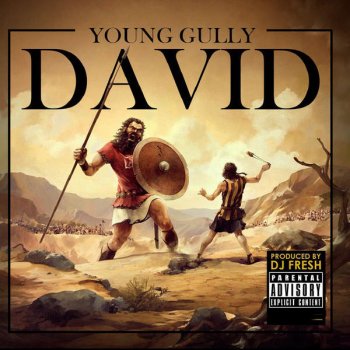 Young Gully DAVID (The Script)