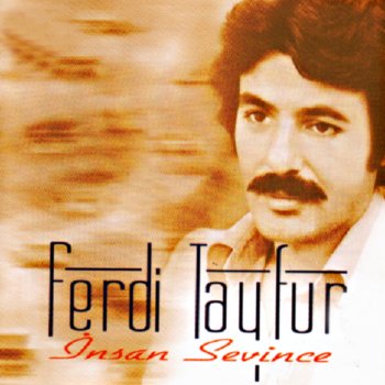 Ferdi Tayfur Olmaz Olsun