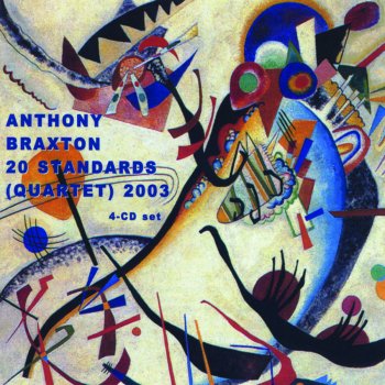 Anthony Braxton The Song Is For You