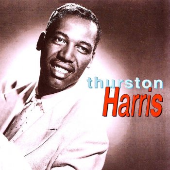 Thurston Harris My Love Will Last