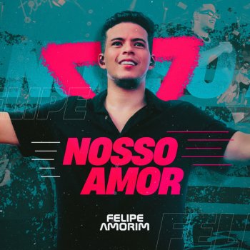 Felipe Amorim Nosso Amor