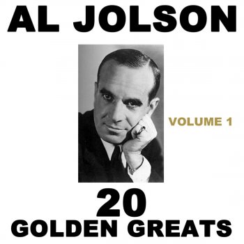 Al Jolson Yes Sir That's My Baby