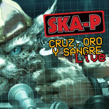 Ska-P Cruz, Oro y Sangre (En Directo desde Chile)