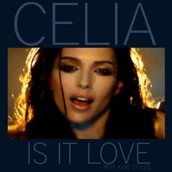 Celia feat. Kaye Styles Is It Love (Brass Remix Edit)