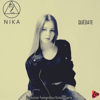 Nika Quédate