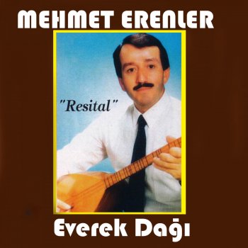 Mehmet Erenler Everek Dağı