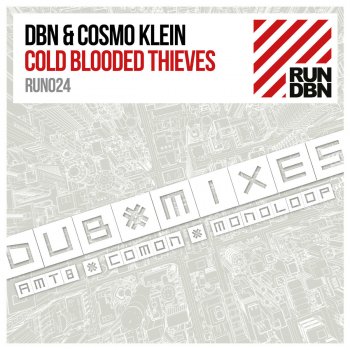 Исполнитель DBN, Cosmo Klein, альбом Cold Blooded Thieves (Dub Mixes)