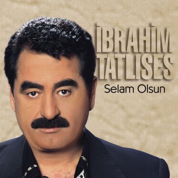 İbrahim Tatlıses Gel Canım