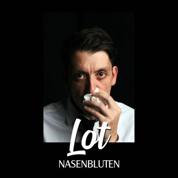 Lot Nasenbluten