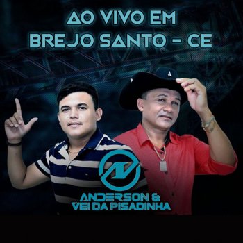 Anderson & Vei da Pisadinha Sabadão - Ao Vivo
