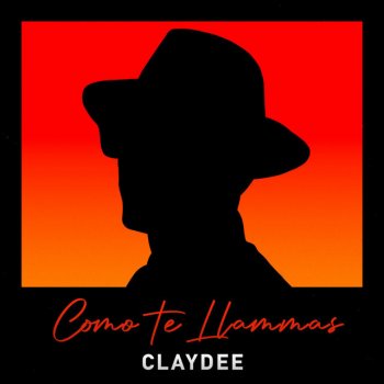 Claydee Como Te Llamas