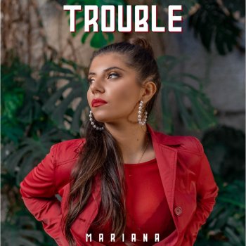 Mariana Trouble