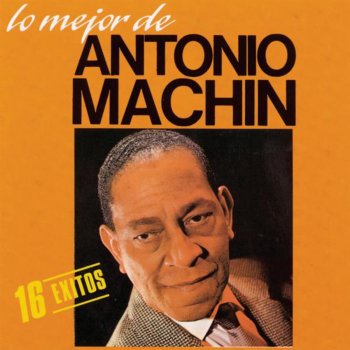 Antonio Machín A la Buena de Dios