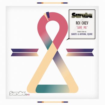 Roi Okev Save Me (Squire Remix)