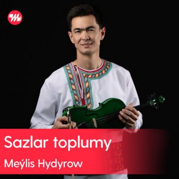 Meýlis Hydyrow feat. Serdar Haýdarow & Timur Umirow Dört Örüm Saçly