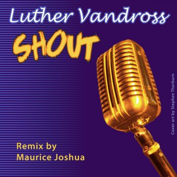 Luther Vandross Shout (Extended Club Dance Instrumental Remix)