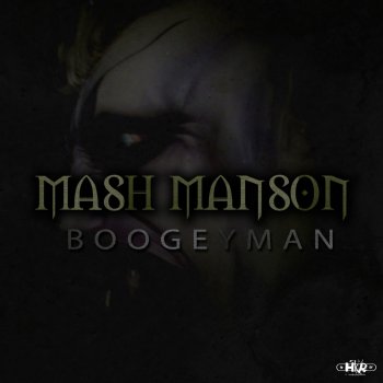 Mash Manson The Boogeyman