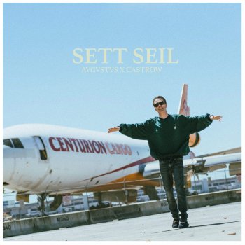 AVGVSTVS feat. CASTROW Sett Seil