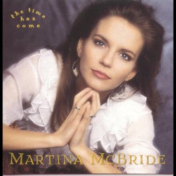 Martina McBride The Time Has Come