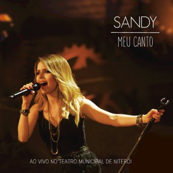 Sandy Cantiga Por Luciana - Ao Vivo No Teatro Municipal De Niterói