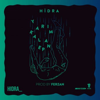 Hidra feat. FerzanBeats Kudurtan Şehir