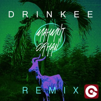 Sofi Tukker Drinkee (Mahmut Orhan Remix)