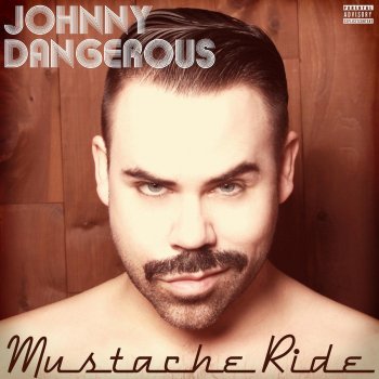 Johnny Dangerous Number 2 (feat. Kandii Matthews)