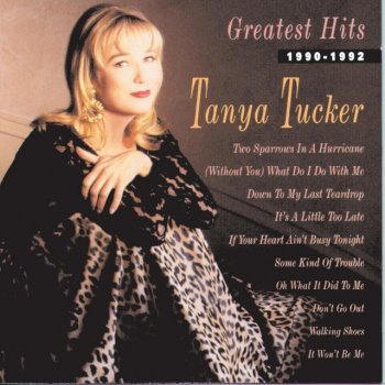 Tanya Tucker Some Kind Of Trouble