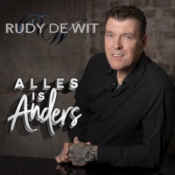 Rudy De Wit Alles Is Anders