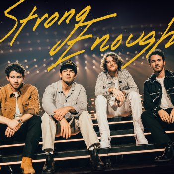 Jonas Brothers feat. Bailey Zimmerman Strong Enough (feat. Bailey Zimmerman)