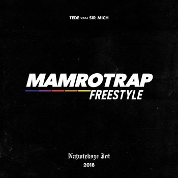 TEDE feat. Sir Mich Mamrotrap Freestyle