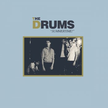 The Drums Saddest Summer