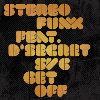 Stereofunk Get Off (Dub)