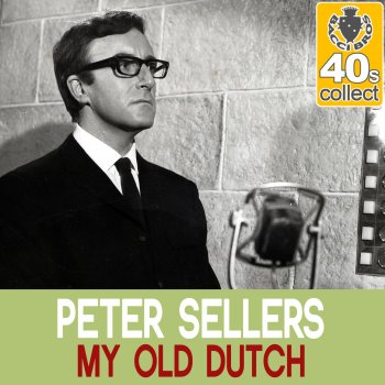 Peter Sellers My Old Dutch (Remastered)